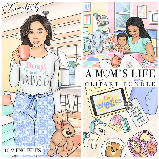 A Mom’s Life| Complete Clipart Set